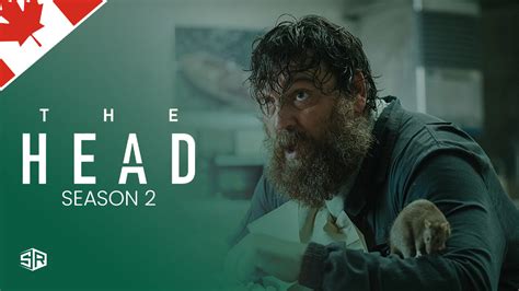 How To Watch The Head Season 2 In Canada