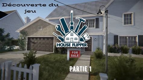 House Flipper Gameplay Pc Partie 1 Youtube