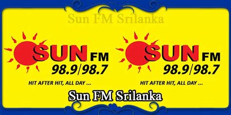 Sun Fm Srilanka Fm Radio Stations Live On Internet Best Online Fm