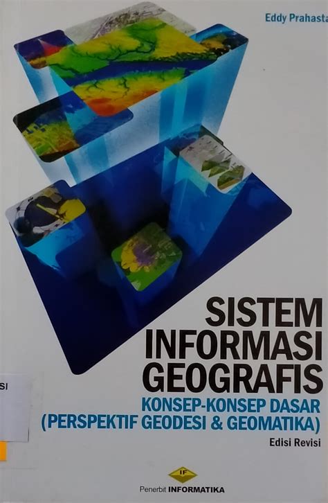 Buku Sistem Informasi Geografis Konsep Dasar Sistem Informasi Geografis