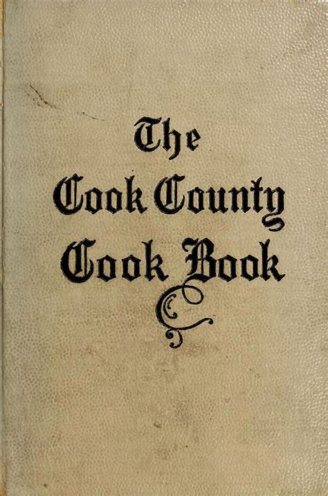The Cook County Cook Book Cookingsites Cookbook Recipe Book Cooking Basics