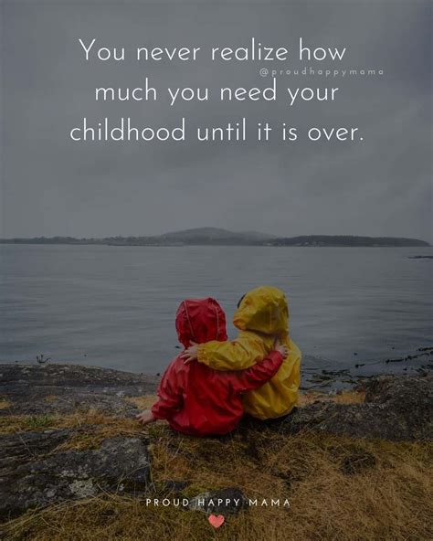 70 Best Childhood Quotes And Sayings With Images