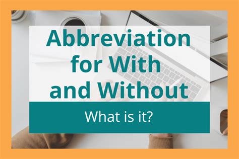 With Without Abbreviation What Is It