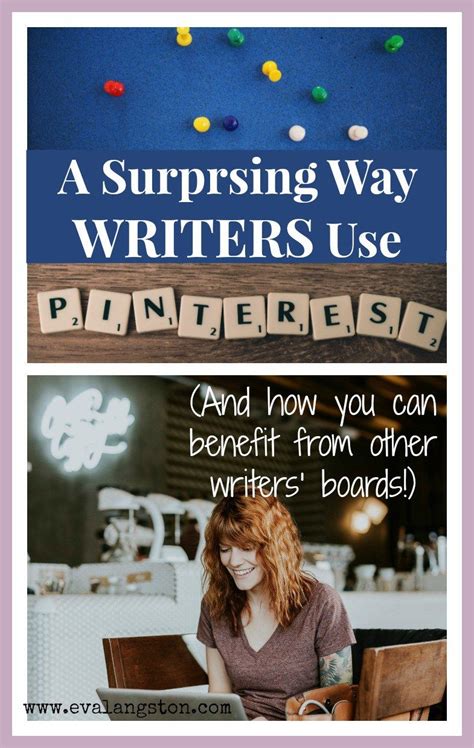 Surprising Way Writers Use Pinterest And How You Can Benefit From