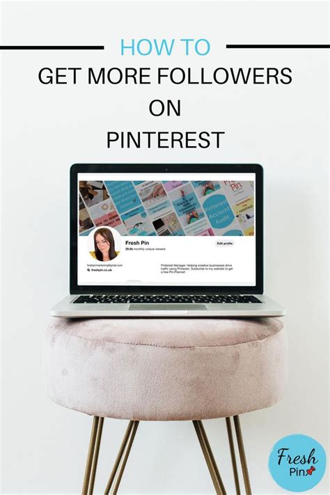 how to get more followers on pinterest get more followers pinterest marketing strategy
