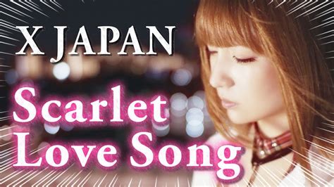 Google has many special features to help you find exactly what you're looking for. 【女性が歌う】Scarlet Love Song / X JAPAN (Key +1) Cover スカーレット ...