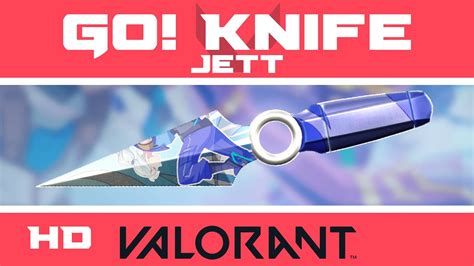 Go Jett Knife Valorant Knife Skin Buddy New Go Anime Melee Skins Showcase Youtube