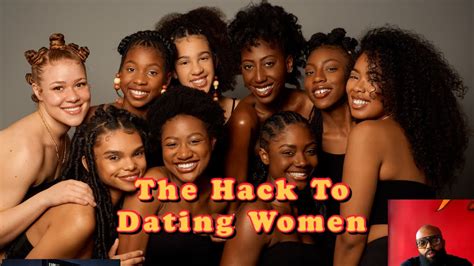 The Hack To Successfully Dating Women Youtube
