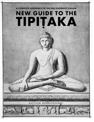 New Guide To The Tipitaka A Complete Reference To The Pali Buddhist