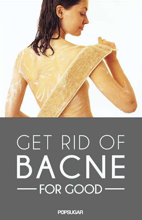 The Key To Getting Rid Of Bacne Is Back Acne Treatment Bacne