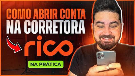 Como Abrir Conta Na Corretora Rico Passo A Passo Completo Youtube