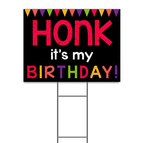 Honk Birthday Yard Sign 904 Custom