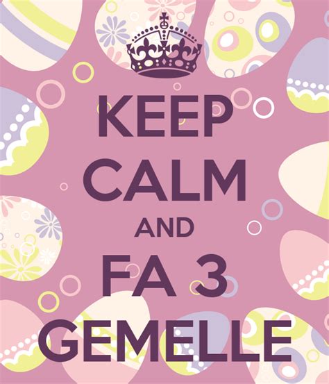 Keep Calm And Fa 3 Gemelle Poster Sara Keep Calm O Matic