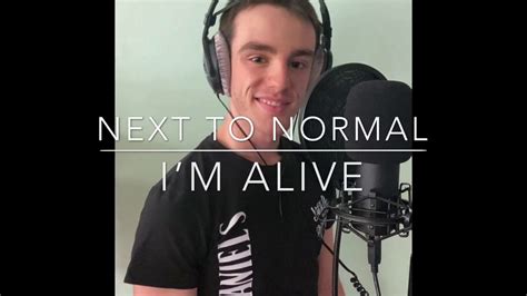 Im Alive Next To Normal Youtube