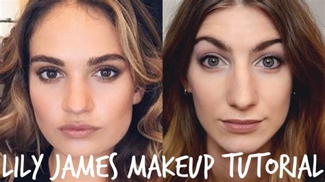 Lily James Makeup Tutorial Youtube