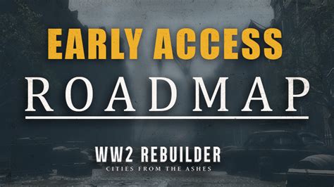 Ww2 Rebuilder Germany Prologue Roadmap Ahead Steam News