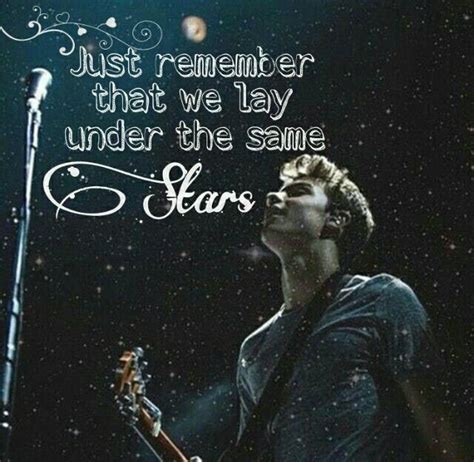 Just Remember That We Lay Under The Same Stars Own Edit Shawn Mendes