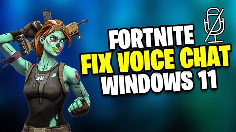 Fortnite How To Fix Voice Chat Fix Mic Not Working On Windows 11