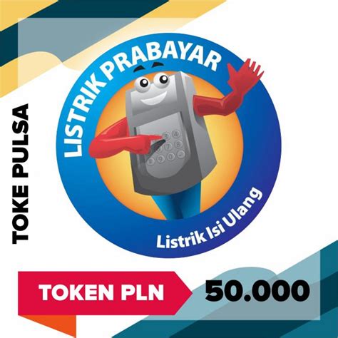 TOKE PULSA - PLN Token Listrik Prabayar 50.000 (Kirimkan Nomor meter/ID