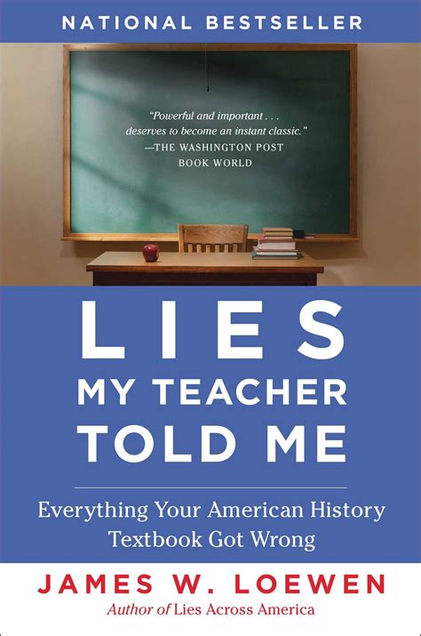 Lies My Teacher Told Me Everything Your American History Textbook Got
