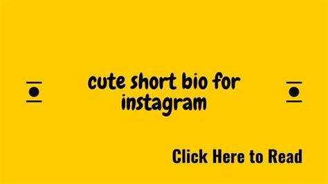 Cute Short Bio For Instagram