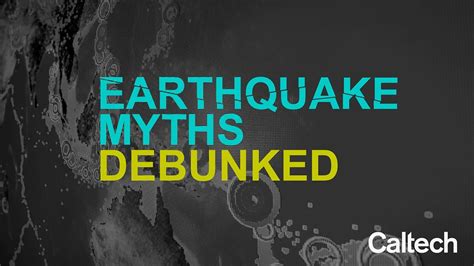 Earthquake Myths Debunked Youtube