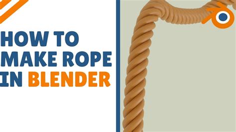 How To Make Rope In Blender 29 Youtube