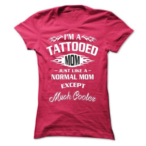 Tattooed Mom Shirt Tattoo T Shirts Nana T Shirts Mom Shirts