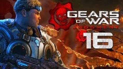 Gears Of War Judgment Hd Campaign Playthrough Part 16 Final Youtube