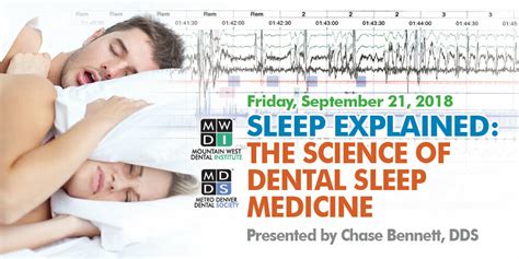 Mdds Presents Sleep Explained The Science Of Dental Sleep Medicine Metro Denver Dental Society