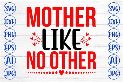 Mother Like No Other Svg Graphic By Creativesvg · Creative Fabrica