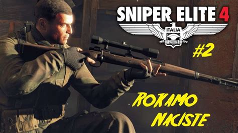 Sniper Elite 4 Ep2 Rokamo Naciste Youtube