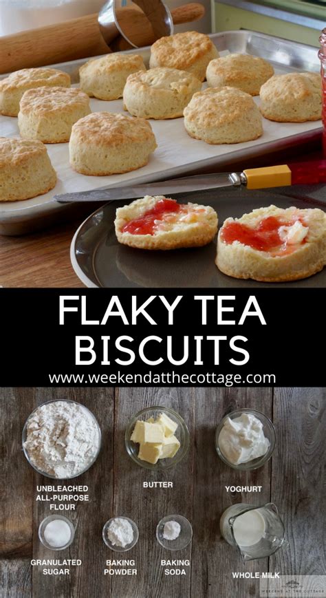 Flaky Tea Biscuits Recipe Weekend At The Cottage Recipe Biscuit