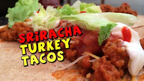 Sriracha Turkey Tacos Healthy Spicy Taco Recipe YouTube