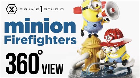 Minion Firefighters Despicable Me 360°view Prime1studio Youtube