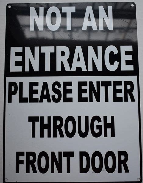 HPD SIGN NOT AN ENTRANCE PLEASE ENTER THROUGH THE FRONT DOOR SIGN DOB