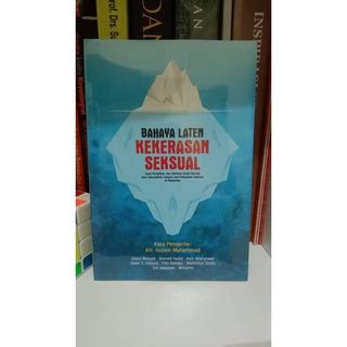 Jual Buku Bahaya Laten Kekerasan Seksual Shopee Indonesia