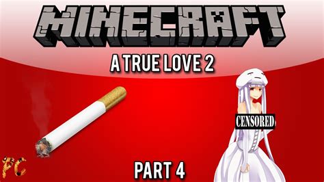 Minecraft A True Love 2 Part 4 Emphysema Ghast Youtube