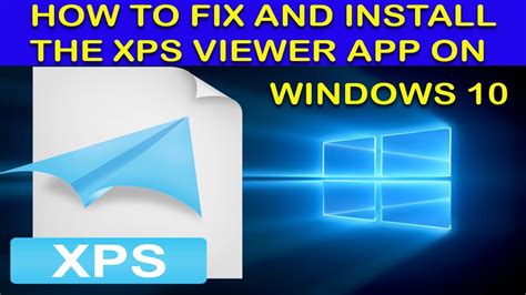 Cách Thêm Xóa ứng Dụng Xps Viewer Trong Windows 10
