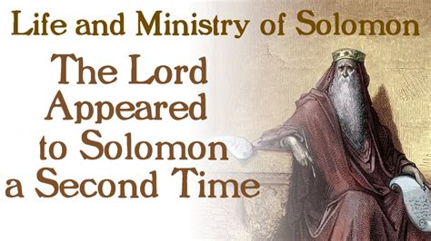 The Lord Appeared To Solomon The Second Time Youtube