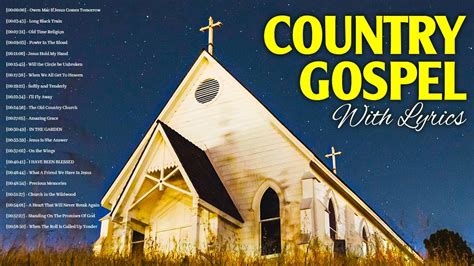 Amazing Old Christian Country Gospel Playlist With Lyrics Top 100