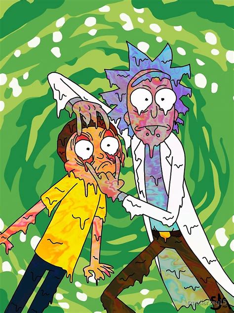 Trippy Rick And Morty Poster By Smullarkey15 Redbubble