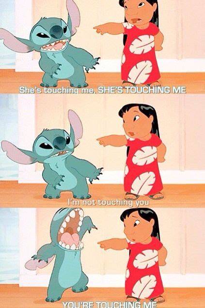 Touching Me Lol Stitch Disney Lilo And Stitch Quotes Funny