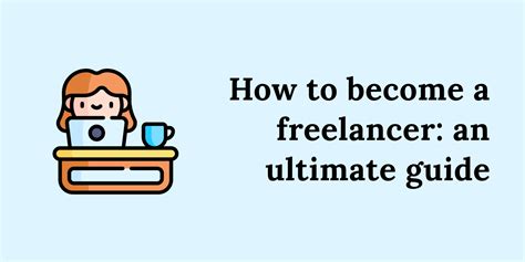 Starting A Successful Freelance Career A Step By Step Guide