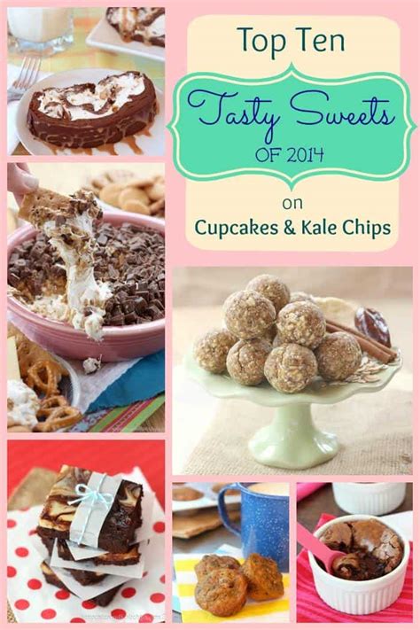 Top 10 Tasty Sweets Of 2014 On Cupcakes And Kale Chips Plus My 5 Faves