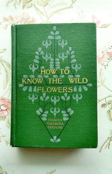 1899 How To Know The Wild Flowers Etsy Antique Books How To Know