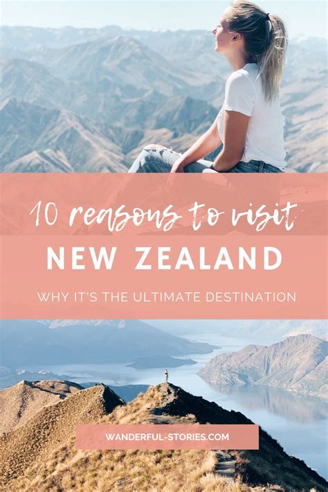 10 reasons to visit new zealand ultimate destination new zealand travel new zealand travel