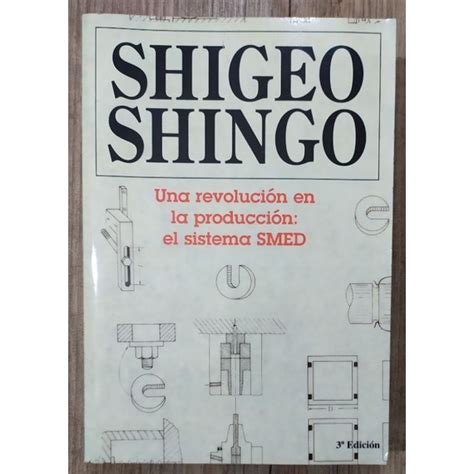Una Revolucion En La Produccion El Sistema Smed Livro Shigeo Shingo