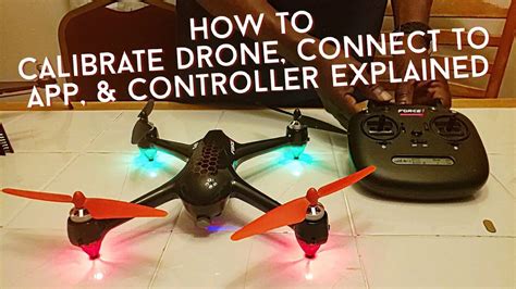 How To Do Drone Calibration Connect To App Controller Explained Youtube