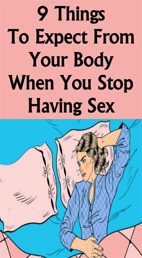 What Happens To Your Body If You Stop Having Sex Healthy Lifestyle